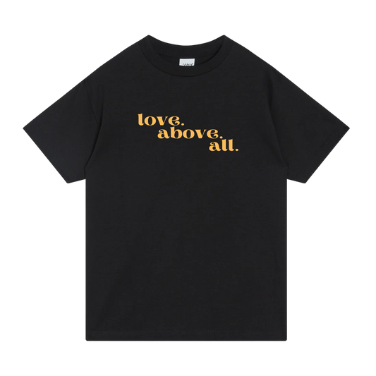 Love Above All Tee